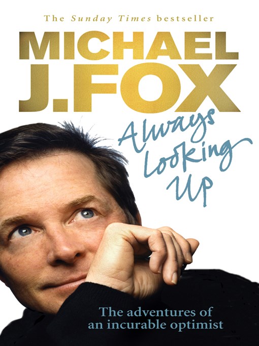 Title details for Always Looking Up by Michael J. Fox - Available